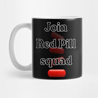 Red pill can save your life Mug